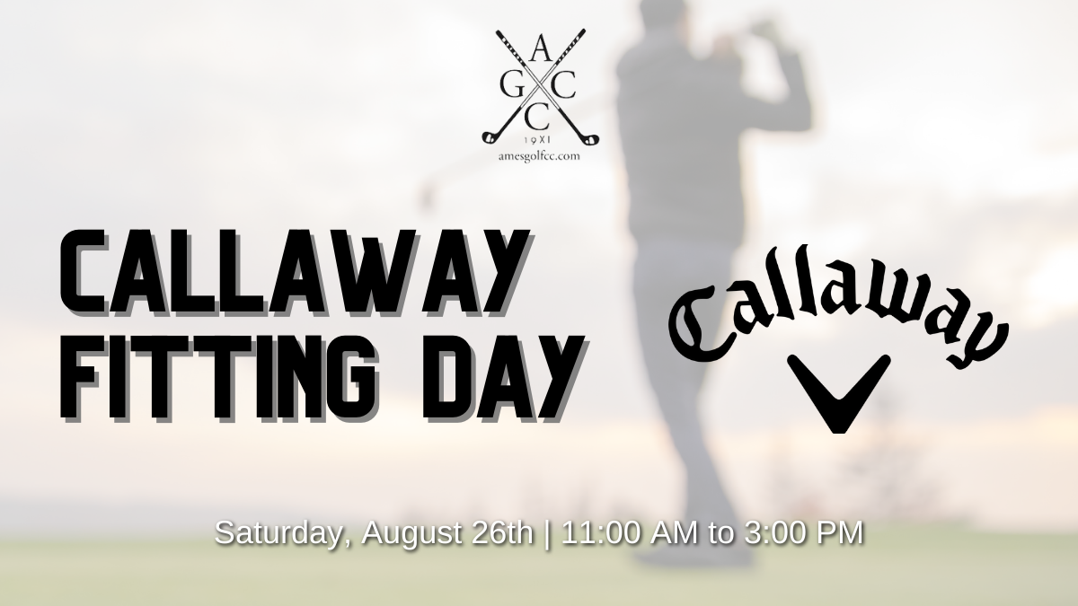 Callaway Fitting Day - 8/26